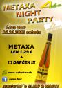 METAXA NIGHT PARTY